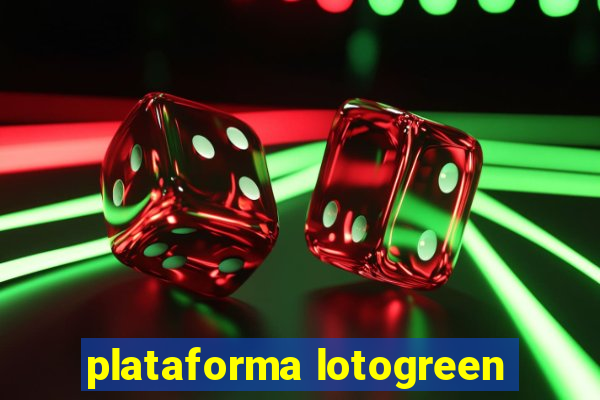 plataforma lotogreen